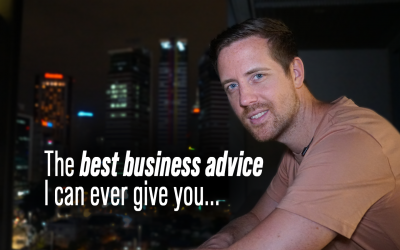 The best business advice I can ever give you
