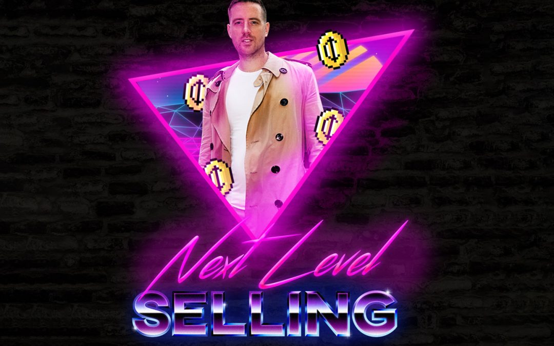 Next Level Selling